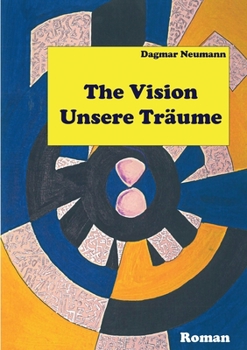 Paperback The Vision Unsere Träume [German] Book