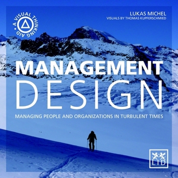 Paperback Management Design: Managing People and Organizations in Turbulent Times Book
