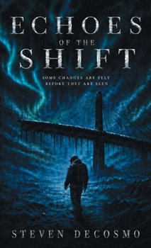 Hardcover Echoes of the Shift Book