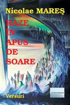 Paperback Raze in apus de soare: Versuri [Romanian] Book