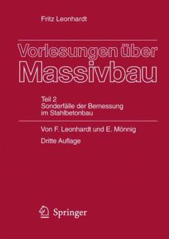 Paperback Vorlesungen Über Massivbau: Teil 2 Sonderfälle Der Bemessung Im Stahlbetonbau [German] Book