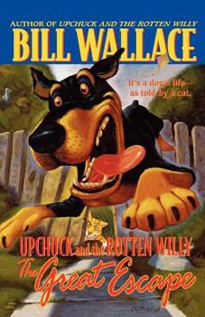 Paperback The Great Escape: Upchuck and the Rotten Willy Book