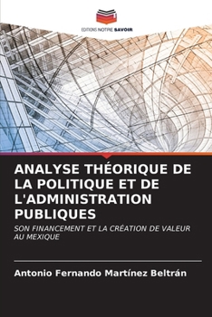 Paperback Analyse Théorique de la Politique Et de l'Administration Publiques [French] Book