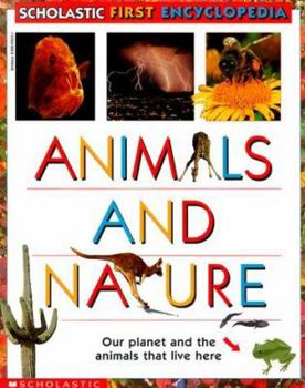 Paperback Scholastic's First Encyclopedia: Animals and Nature Book