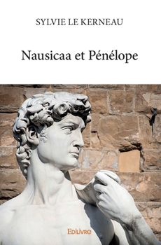 Paperback Nausicaa et Pénélope [French] Book