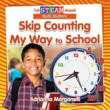 Library Binding Skip Counting My Way to School Book