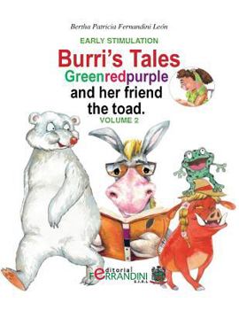 Paperback Burri's Tales: Greenredpurple and her friend the toad: Early Stimulation Book