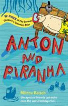 Paperback Anton and Piranha Book