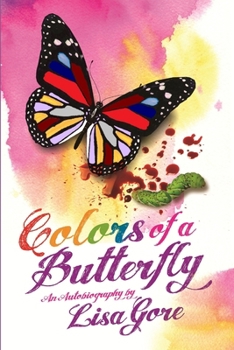 Paperback Colors of a Butterfly An Autobiography Book