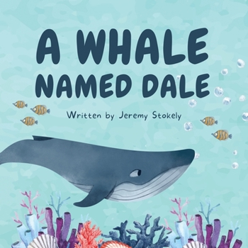Paperback A Whale Named Dale Book