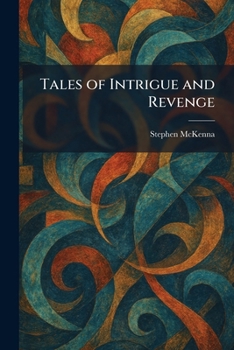 Tales of Intrigue and Revenge