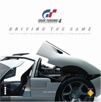 Hardcover Gran Turismo : Driving the Game - From Start to Finish - The Exclusive Story Behind the Best Selling Game Ever Book