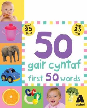 Hardcover 50 Gair Cyntaf / First 50 Words [Welsh] Book