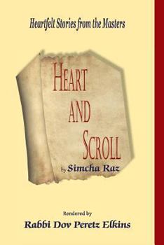 Paperback Heart and Scroll: Heartfelt Stories from the Masters Book