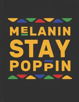 Melanin Stay Poppin: African American Calendars 2020 Work or School Gift for Black Women  2020 Calendar Daily Weekly Monthly Planner Organizer