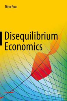 Hardcover Disequilibrium Economics: Oligopoly, Trade, and Macrodynamics Book