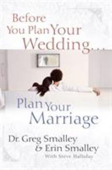Hardcover Before You Plan Your Wedding...Plan Your Marriage Book