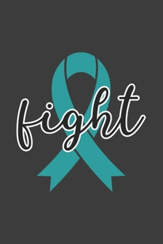 Writing About My Health Journey with Ovarian Cancer: College Ruled Notebook (Fight Teal Awareness Ribbon Cover)