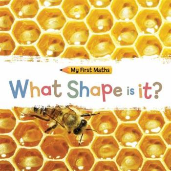 Hardcover My First Maths: What Shape Is It? Book