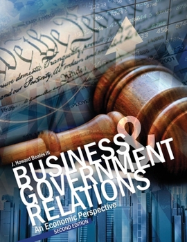 Paperback Business and Government Relations: An Economic Perspective Book