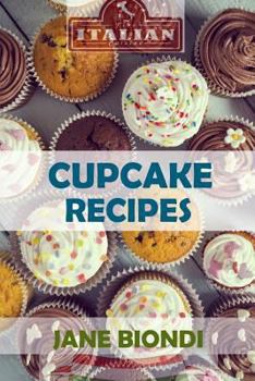Paperback Cupcake Recipes: Tasty Cupcake Cookbook Book