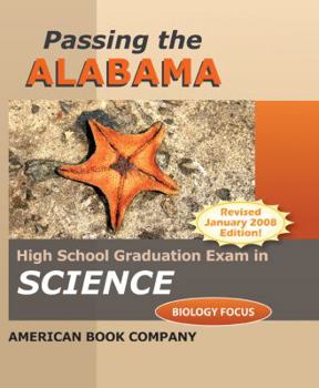 Paperback Passing the Alabama High School Graduation Exam in Science: Biology Focus Book