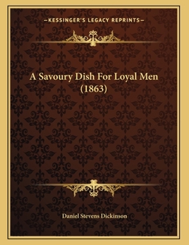 Paperback A Savoury Dish For Loyal Men (1863) Book