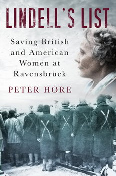Paperback Lindell's List: Saving British and American Women at Ravensbrück Book