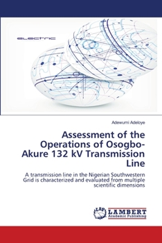 Assessment of the Operations of Osogbo-Akure 132 kV Transmission Line