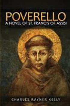 Paperback Poverello: A Novel of St. Francis of Assisi Book