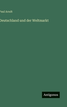 Deutschland und der Weltmarkt (German Edition)