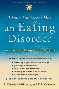 Paperback If Your Adolescent Has an Eating Disorder: An Essential Resource for Parents Book