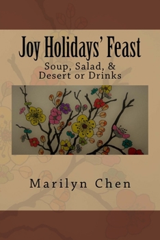 Paperback Joy Holidat's Feast: Soup, Salad and Desert or Drinks Book