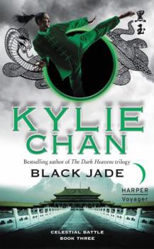 Black Jade - Book #3 of the Celestial Battle