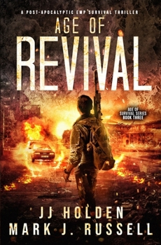 Paperback Age of Revival: A Post-Apocalyptic EMP Survival Thriller (Age of Survival Series Book 3) Book