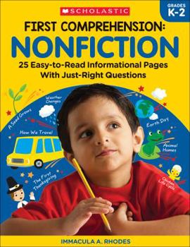 Paperback First Comprehension: Nonfiction: 25 Easy-To-Read Informational Pages with Just-Right Questions Book