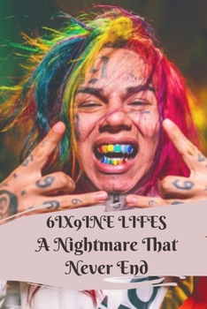 Paperback 6ix9ine Lifes A Nightmare That Never End Book