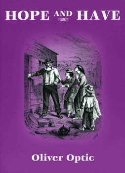 Hope and Have or, Fanny Grant Among the Indians, A Story for Young People - Book #5 of the Woodville