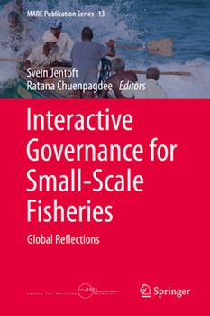 Interactive Governance for Small-Scale Fisheries: Global Reflections