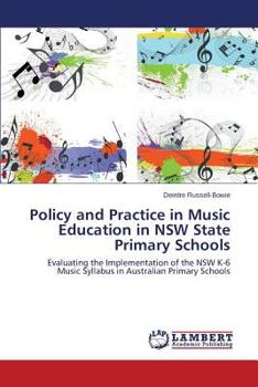 Paperback Policy and Practice in Music Education in NSW State Primary Schools Book