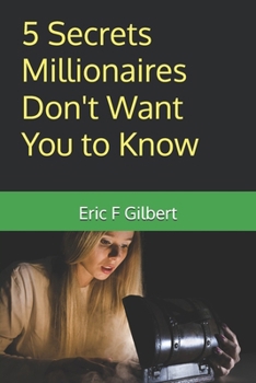 Paperback 5 Secrets Millionaires Don't Want You to Know Book