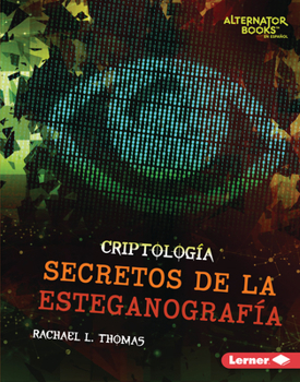 Library Binding Secretos de la Esteganografía (Secrets of Steganography) [Spanish] Book