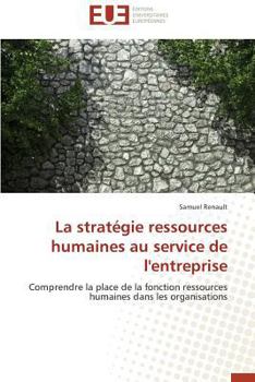 Paperback La stratégie ressources humaines au service de l'entreprise [French] Book