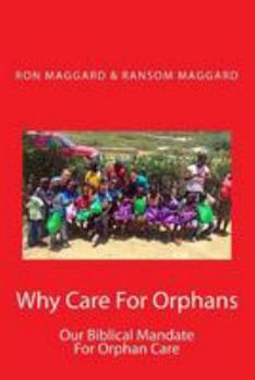 Paperback Why Care For Orphans Book