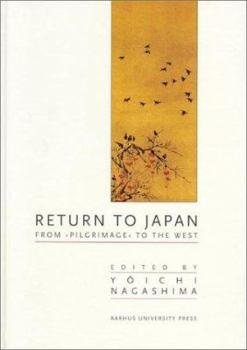 Hardcover Return to Japan: From 'pilgrimage' to the West Book