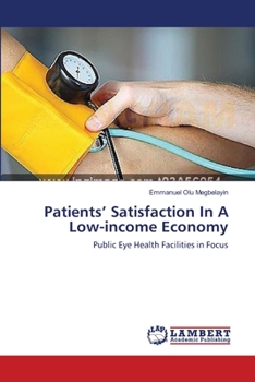 Paperback Patients' Satisfaction In A Low-income Economy Book