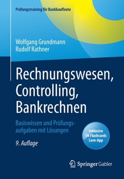 Paperback Rechnungswesen, Controlling, Bankrechnen: Basiswissen Und Prüfungsaufgaben Mit Lösungen [German] Book