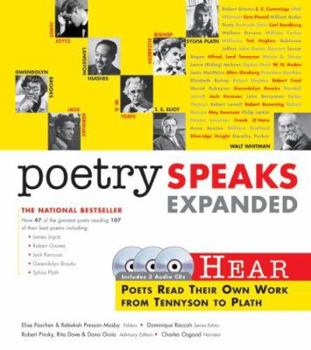 Hardcover Poetry Speaks Expanded: Hear Poets Read Their Own Work from Tennyson to Plath Book