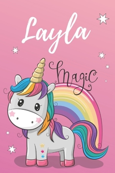 Einhorn Notizbuch Layla: individuelles personalisiertes blanko Notizbuch ... Weihnachts & Geburtstags Geschenk für Mädchen und Frauen. (German Edition)