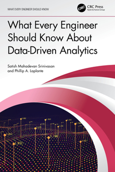 Paperback What Every Engineer Should Know About Data-Driven Analytics Book